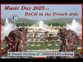 Bach in the french style for music day 2023  french gardens of versailles echoing  leonhardt 1965