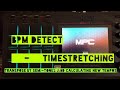 Akai MPC LIVE Tutorial - Timestretching & BPM detect - Lifted Noise