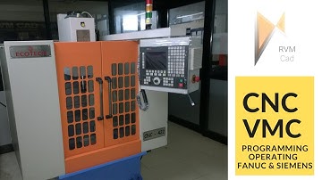 CNC VMC Programming, Setting and Operating using Delcam & Mastercam. (Fanuc & Siemens control)