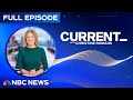 Current with Christine Romans &ndash; Aug. 28 | NBC News NOW