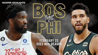 Boston Celtics vs Philadelphia 76ers Full Game Highlights | Feb 25 | 2023 NBA Season