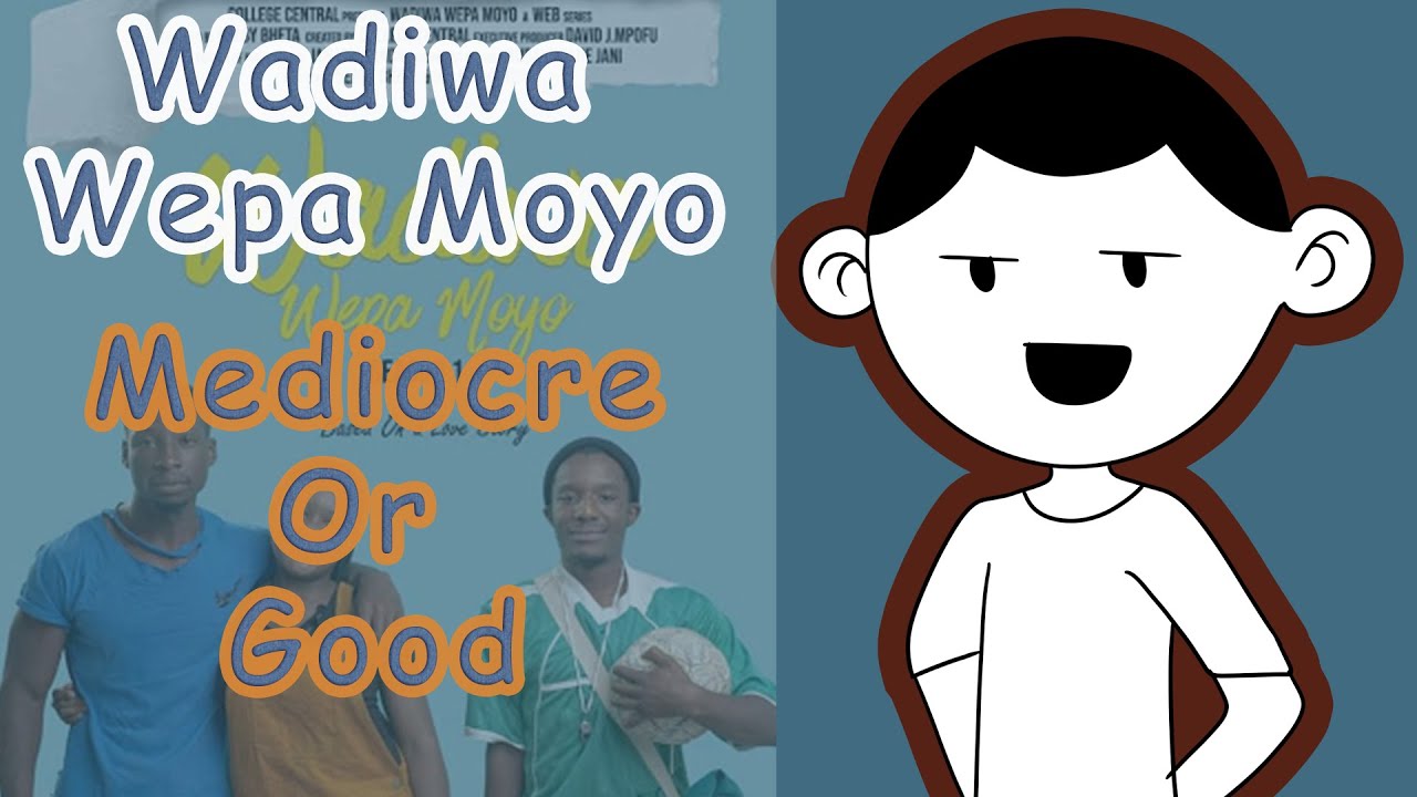 Wadiwa Wepa Moyo Mediocre Or Good YouTube wadiwa-wepa-moyo-mediocre-or-good-youtube