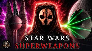 2+ Hours of STAR WARS Superweapon Lore | The Most Dangerous Creations in the Galaxy