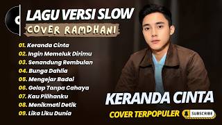 Ramdhani - KERANDA CINTA - INGIN MEMELUK DIRIMU - SENANDUNG REMBULAN || LAGU COVER TERPOPULER 2026