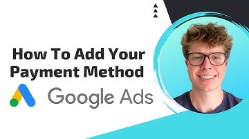 How to Add Payment Method in Google Ads Account