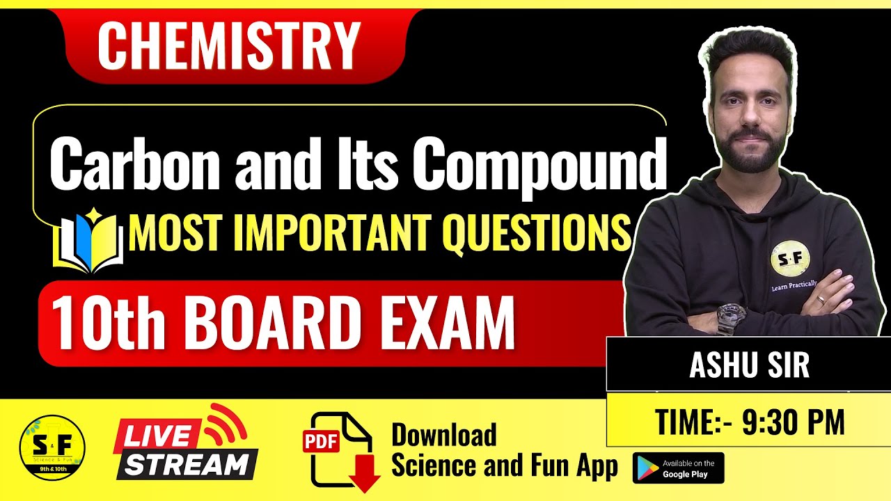 Carbon and its Compound Most Important Questions By Ashu Sir Science ...