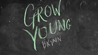 Brynn Cartelli - Grow Young (Version 1) [Official Visualizer]