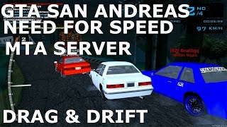 GTA SA MTA - Need for Speed - Drag & Drift