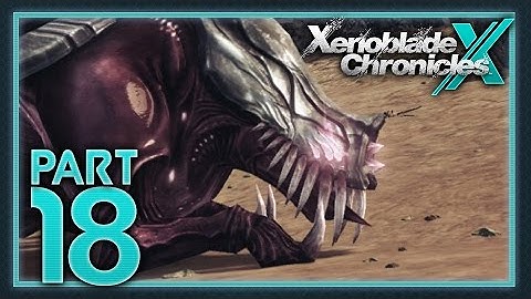 Xenoblade Chronicles X - Part 18 - Dark Matters
