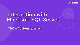 DataStori: Integration with MS SQL
