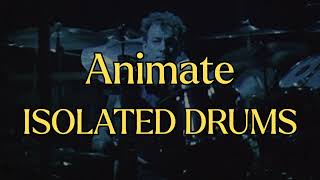 Rush - Animate ISOLATED DRUMS