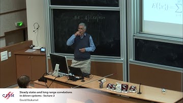 David Mukamel: Steady states and long range correlations in driven systems - Lecture 2