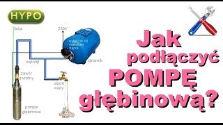 Jak podłączyć pompę głębinową?- instruktaż sklephypo.pl