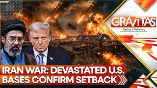 LIVE: Devastated Bases Confirm American Setback in Iran War | GRAVITAS News