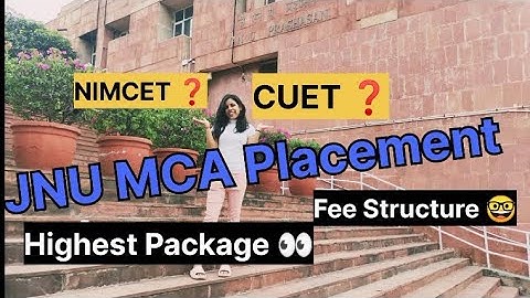 All About JNU MCA | JNU MCA Placements Ka Sach 🔥| Fees | Complete Details #jnu |NIMCET YA CUET?