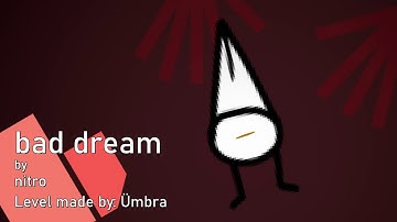bad dream | nitro (Project Arrhythmia level made by @UmbrakineticMusic)