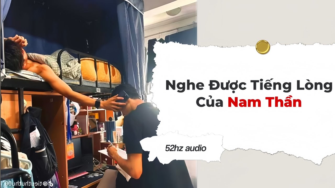 TRUYỆN BOY LOVE | Nghe Được Tiếng Lòng Của Nam Thần | 52hz audio