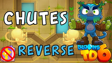 Bloons TD 6 | Chutes Reverse | No MK No Powers | Guide / Strategy