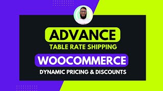 Advance Table Rate Shipping | WooCommerce Dynamic Pricing & Discounts