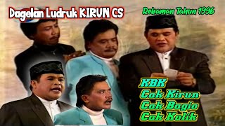 Cak Bagio, Kolik, Kirun - Lawak Ludruk Kirun Cs Lakon Sogol Pendekar Sumur Gemuling th 1996