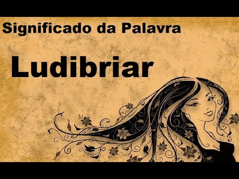 Significado da palavra Ludibriar - YouTube