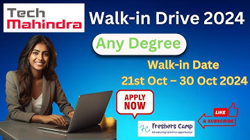 Tech Mahindra Walk-in Drive 2024 : Tech mahindra walk-in for Freshers | Tech Mahindra walk-in 2024