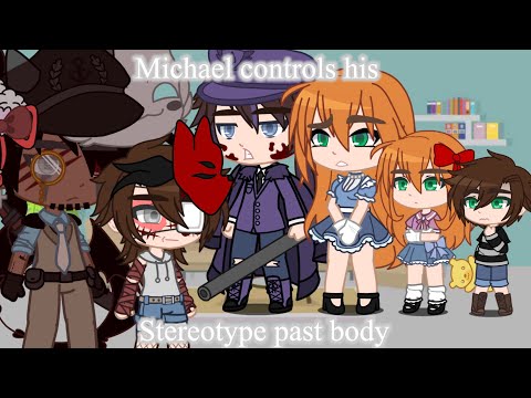 Michael Controls His Stereotype Past Body | Original Concept? | AU