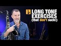5 Long Tone Exercises for Saxophone that aren't boring
