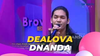 Dealova | DNANDA | BROWNIS (13/6/23) L4