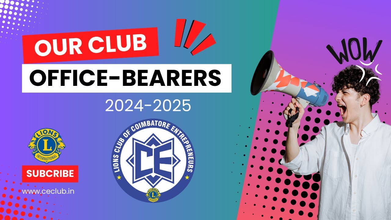 LIONS CLUB OF COIMBATORE ENTREPRENEURS OFFICE-BEARER 2024-2025