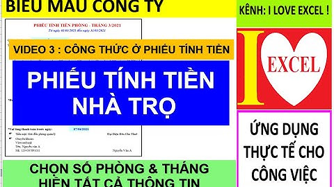 PHIẾU TÍNH TIỀN PHÒNG TRỌ - CÔNG THỨC Ở PHIẾU TÍNH TIỀN - PHẦN 1 - ILOVEEXCEL!