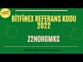 BitFinex indirim Referans Kodu 2022