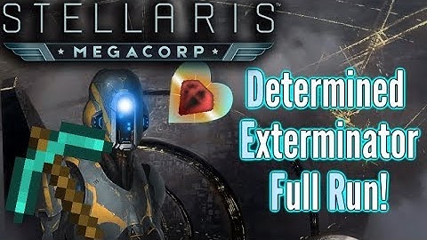 Stellaris |  Determined Exterminators FULL RUN | MAX AI & Crisis strength!
