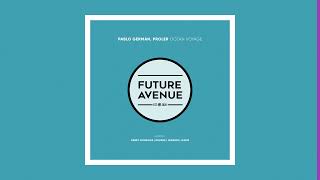 Pablo German, Proler - Ocean Voyage (Arbey Gonzalez Remix) [Future Avenue]