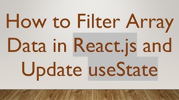 How to Filter Array Data in React.js and Update useState