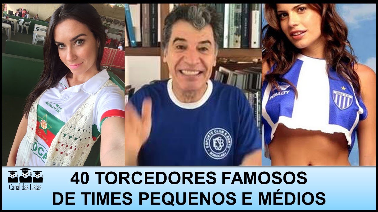 TORCEDORES FAMOSOS DE TIMES PEQUENOS E MÉDIOS