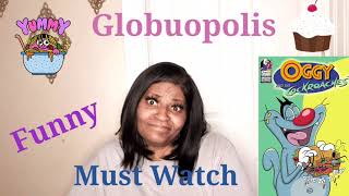 Globuopolis Reaction