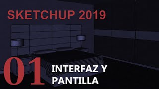 SKETCHUP 2019- Tutorial 1 - Interfaz y plantilla