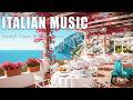 🎶 Italian Vibes &amp; Mediterranean Music 🎶 2+ Hours Scenic Amalfi Coast &amp; Lake Como Dreamy 4K