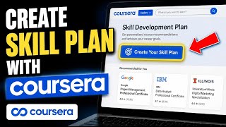 How to create a skill development plan with Coursera - Full Guide