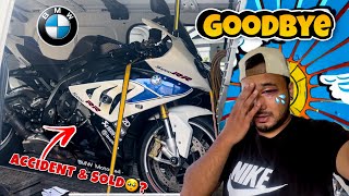 sold my Dream Superbike BMW S1000RR