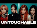 ITZY UNTOUCHABLE Final Ver Lyrics