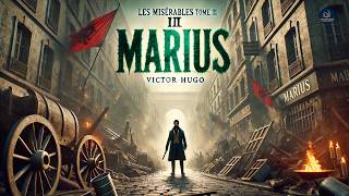 📖 Les Misérables - Tome III : Marius | Victor Hugo 🌟