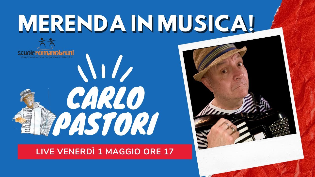 Merenda in musica...con Carlo Pastori! - YouTube