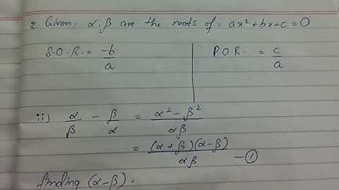 XI Math Chap 3 - Equations Ex 3.6 (Sum/Product of Roots) Sol by Sir Ahsan Abdullah Patel - Part 4