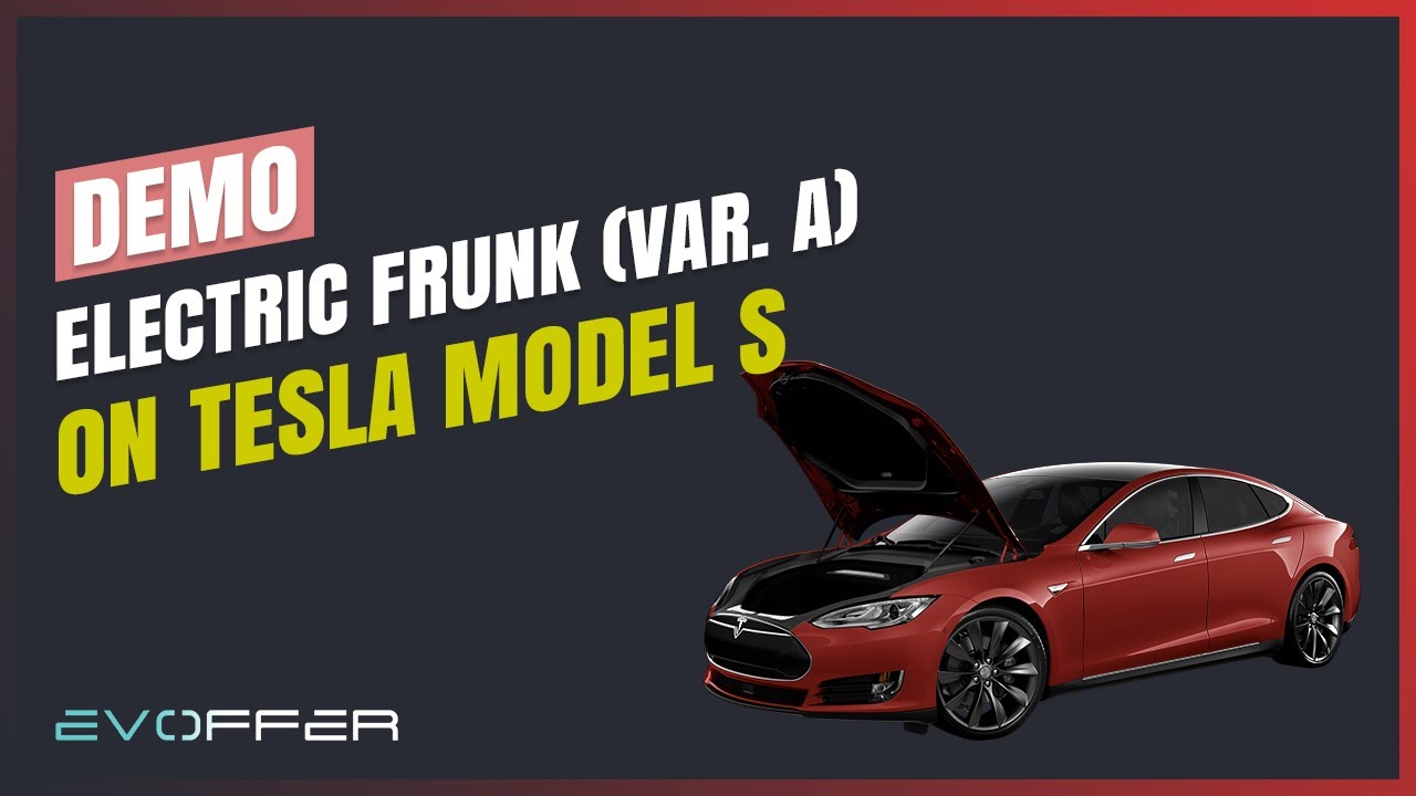 Model S Electric Frunk - EVOffer