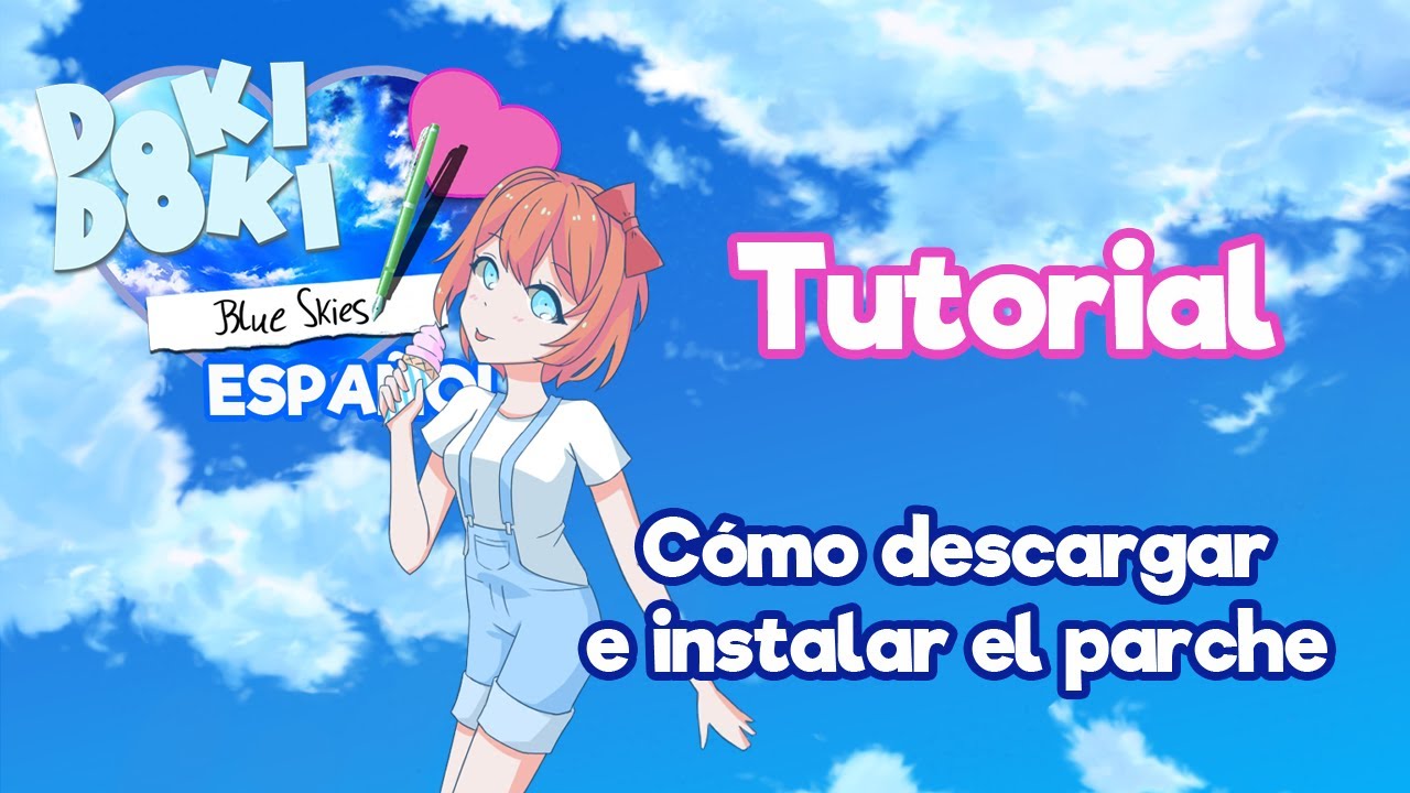 Blue Skies Español | Tutorial como descargar e instalar el parche - YouTube