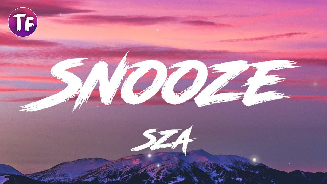 SZA Snooze (Lyrics / Letra) YouTube