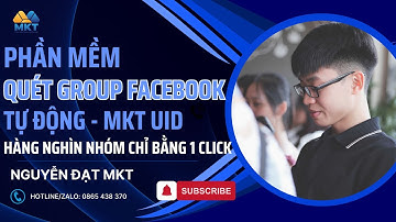 Cách Tìm Kiếm Khách Hàng Tiềm Năng Trên Các Hội Nhóm Facebook| Phần Mềm Quét Data Khách Hàng