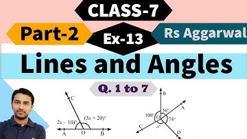 Exercise-13 Lines and Angle || RS Aggarwal | Part-2 | Class-7 #kuldeeprajawatmaths #linesandangles
